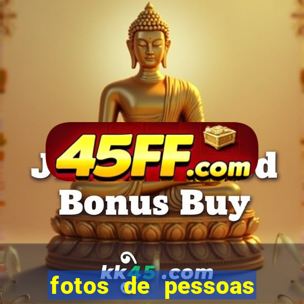 fotos de pessoas bonitas fake